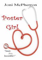 Poster Girl: Erotic Musings of an ER Physician 0985885238 Book Cover