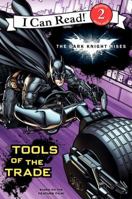 The Dark Knight Rises: Tools of the Trade 0062132237 Book Cover