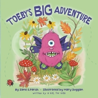 Toeby's Big Adventure B0DYPK8MKB Book Cover