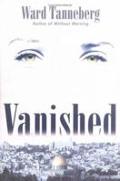 Vanished: A Novel 0825438500 Book Cover