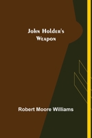 John Holder's Weapon 9356375372 Book Cover