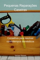 Pequenas Reparações Caseiras 6526618030 Book Cover