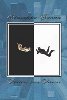 Volare per vivere B08BTVN1G1 Book Cover