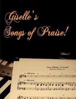 Giselle's Songs of Praise 0991706005 Book Cover