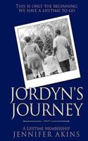 Jordyn's Journey: A Lifetime Membership 1984189948 Book Cover