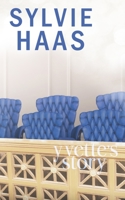 Yvette's Story: A Ménage Romance (Sylvie Haas Discreet Paperbacks) B0CJH8Y92Y Book Cover
