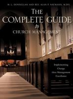 The Complete Guide to Church Management 1613797559 Book Cover