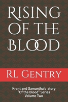 Rising of the Blood 1521211191 Book Cover