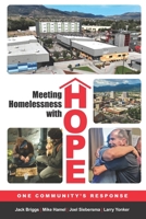Meeting Homelessness with Hope: One Community's Response B0CJBGXGRC Book Cover