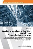 Wertstromanalyse Unter Dem Aspekt Der Prozesskostenrechnung 3639465350 Book Cover