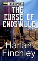 The Curse of Endsville 1521557608 Book Cover