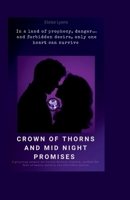 Crown of Thorns & Midnight Promises: A Forbidden Enemies-to-Lovers Fantasy B0GQ95FGMR Book Cover