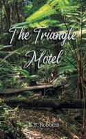 The Triangle Motel 1643146629 Book Cover