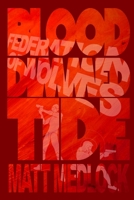 The Blood-Dimmed Tide Part Two: Federation of Wolves 1495485641 Book Cover