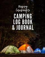 Happy Camping's Camping Log Book Journal 1095363778 Book Cover