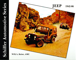 Jeep-Willy'S, Kaiser, Amc 1942-1986 (Schiffer Automotive Series) 0887402488 Book Cover