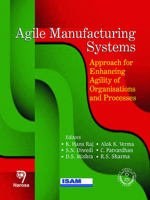 Agile Manufacturing Systems: Approach for Enhancing Agility of Organisations and Processes 8184872003 Book Cover