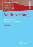 Familiensoziologie: Grundlagen und theoretische Perspektiven 3531183656 Book Cover