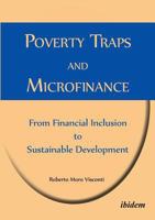 Poverty Traps and Microfinance: From Financial Inclusion to Sustainable Development. 383820252X Book Cover