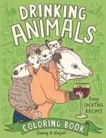 Drinking Animals Coloring Book 1545571929 Book Cover