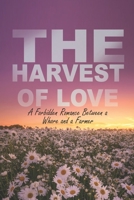 The Harvest of Love: A Forbidden Romance Between a Whore and a Farmer B0BW2LXT79 Book Cover