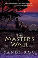 The Master's Wall 1936341026 Book Cover