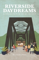 Riverside Daydreams 1633375617 Book Cover