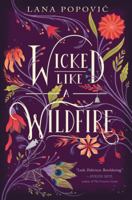 Wicked Like a Wildfire 0062436848 Book Cover