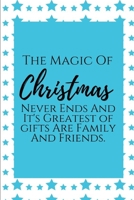 The Magic Of Christmas ~: Christmas College Ruled Lined Notebook. Perfect For Gift. 1695401018 Book Cover