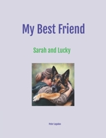 My Best Friend: Sarah and Lucky B0C5P9MXHB Book Cover