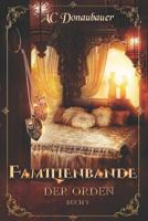 Familienbande: Der Orden - Buch 5 3904142046 Book Cover