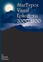 Startypes Visual Ephemeris: 2000-2100 1440459134 Book Cover