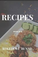Recipes: Your Guide to Healthy and Tasty Meals Preparation 1793887349 Book Cover
