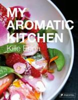 My Aromatic Kitchen 3791382837 Book Cover
