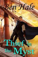 Thief in the Myst: Volume 2 1945580089 Book Cover