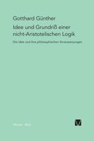 Idee und Grundriss einer nicht-Aristotelischen Logik 3787310339 Book Cover