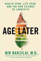 Age Later 1250413532 Book Cover