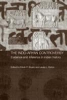Indo-Aryan Controversy: Evidence and Inference in Indian History 0700714634 Book Cover