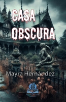 Casa Obscura (Spanish Edition) B0DGTH1ZCZ Book Cover