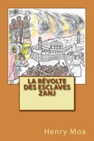 La Revolte Des Esclaves Zanj 1548327743 Book Cover