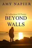 Beyond Walls 1539348377 Book Cover