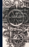 Dessins et Modèles Industriels 1021998362 Book Cover