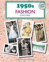 1950s Fashion in Pictures: Large print book for dementia patients 1981326901 Book Cover