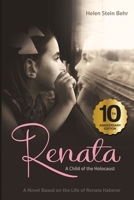Renata, A Child of the Holocaust: A Novel Based on the Life of Renata Haberer 1512374512 Book Cover