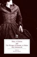 Mary, A Fiction and The Wrongs of Woman, or Maria 019281527X Book Cover
