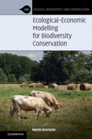 Ecological-Economic Modelling for Biodiversity Conservation 1108725511 Book Cover