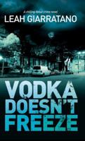Vodka Doesn't Freeze 1741668905 Book Cover