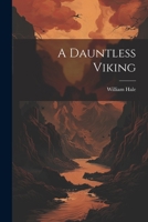 A Dauntless Viking 1021652008 Book Cover