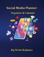 Social Media Planner: Organizer & Calendar 1387661590 Book Cover