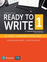 Ready to Write 1: A First Composition Text 0134400658 Book Cover